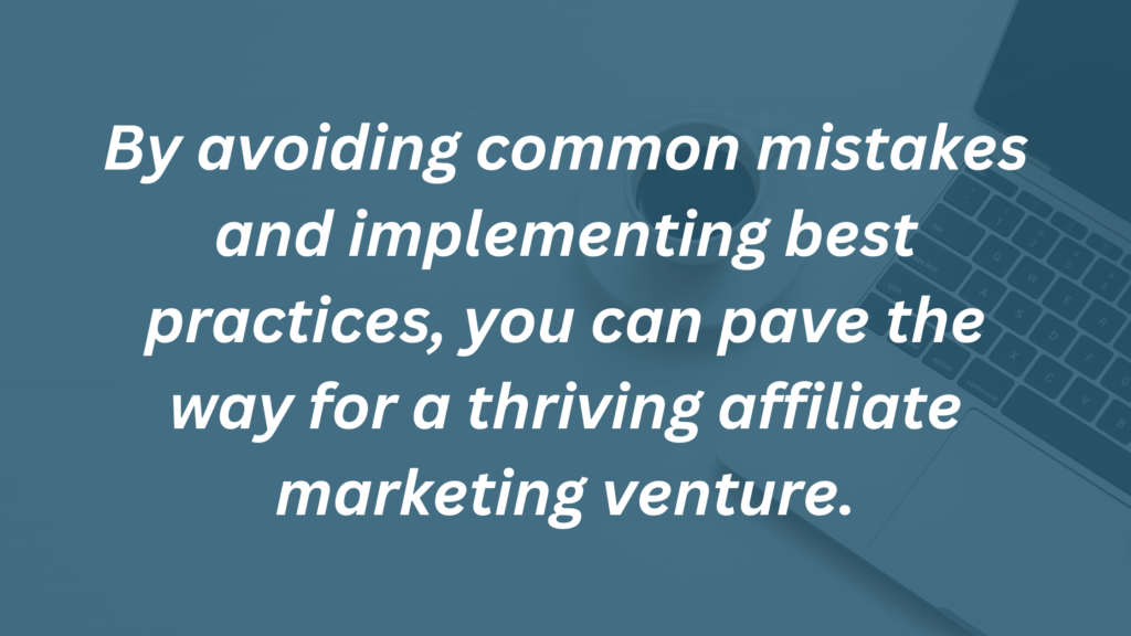 5 Mistakes to Avoid when starting affiliate marketing