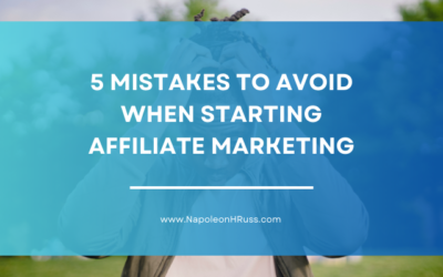 5 Mistakes To Avoid When Starting Affiliate Marketing