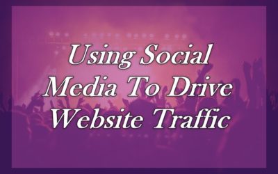 Using Social Media To Drive Website Traffic