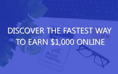 Discover The Fastest Way To Earn $1,000 Online