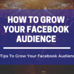 4 tip How to Grow Your Facebook audience