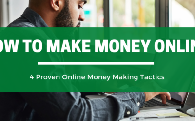 How to Make Money Online – 4 Proven Tactics