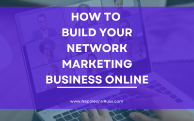 How to Build Your Network Marketing Business Online in Three Strategic Steps