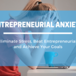 Entrepreneurial-Anxiety