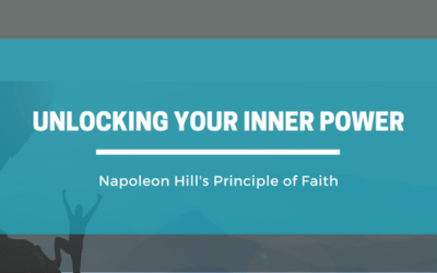 Unlocking Your Inner Power: Napoleon Hill’s Principle of Faith