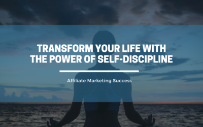 Transform Your Life with the Power of Self-Discipline