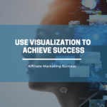 Use-Visualization-to-Achieve-Success-1