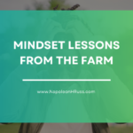 mindset lessons from the farm