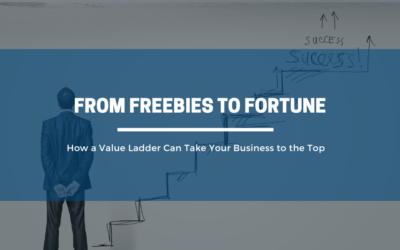 What Is A Value Ladder? (And Why You Need One To Boost Your Business )