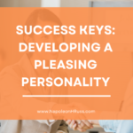 Developing a pleasing personality