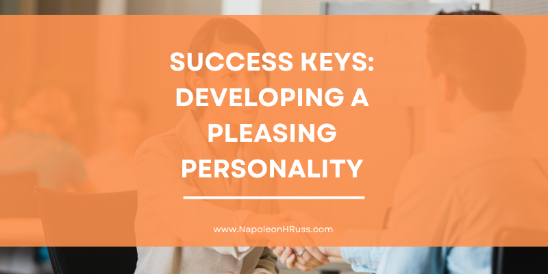 Developing a pleasing personality