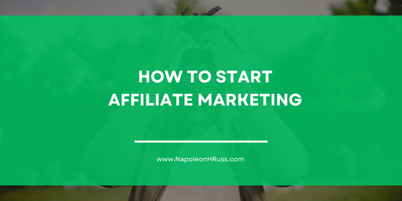 How to Start Affiliate Marketing