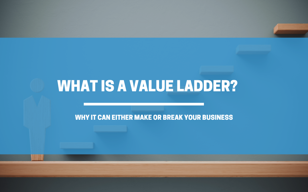 What Is A Value Ladder