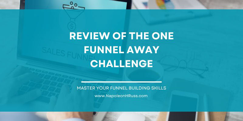 Review of The One Funnel Away Challenge