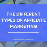 The Different Types of Affiliate Marketing (2)