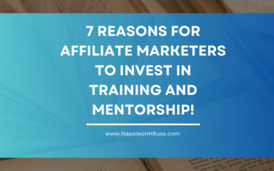 From Novice to Ninja: 7 Powerful Reasons for Affiliate Marketers to Embrace Training and Mentorship!